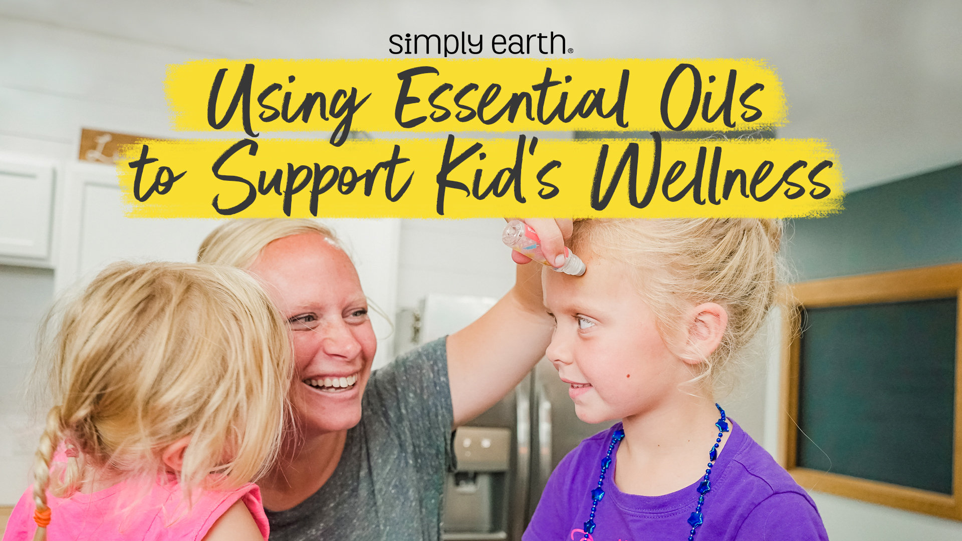 Video 2: Using Essential Oils to Support Kid's Wellness